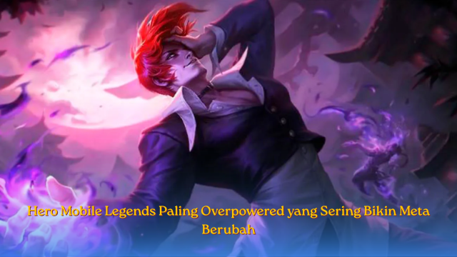 Hero Mobile Legends