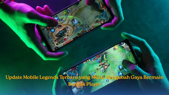 Update Mobile Legends
