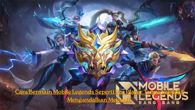 Cara Bermain Mobile Legends